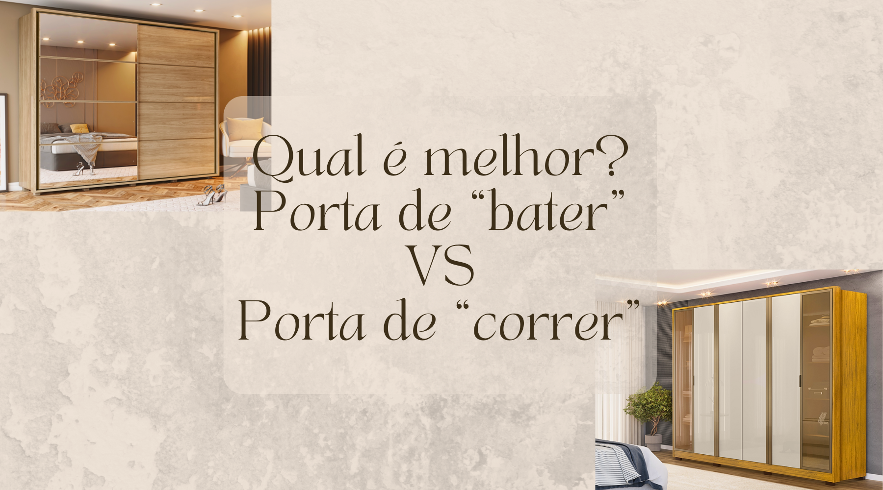 Qual é Melhor? Porta de "bater" VS porta de "correr"